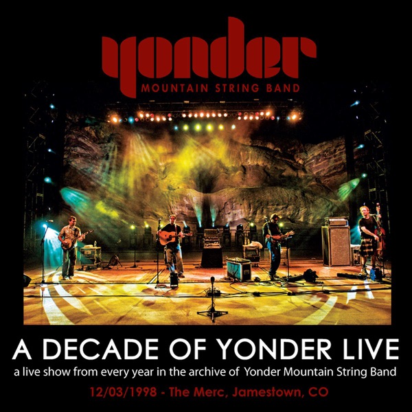 A Decade of Yonder Live Vol 1: 12/3/1998 Jamestown, CO album cover