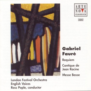 Fauré: Requiem, Op. 48, Cantique de Jean Racine