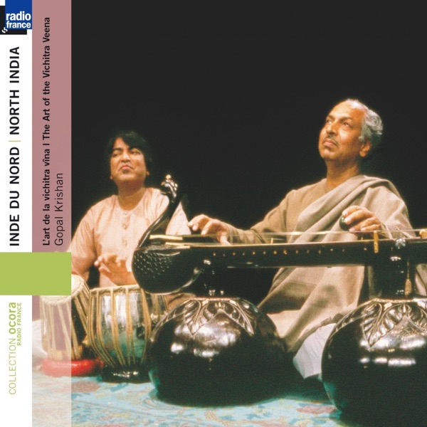 Collection Ocora Radio-France : Inde du Nord (North India)  - The Art of the Vichitra Veena / Vichitra vîna