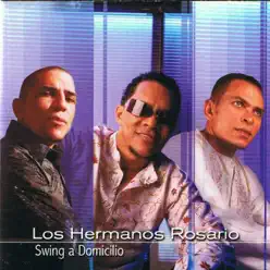 Swing a Domicilio - Los Hermanos Rosario