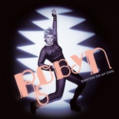 Robyn - Dancing On My Own (Radio Edit)