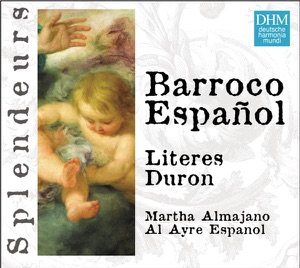 DHM Splendeurs: Al Ayre Español: Barroco Español Vol. 2