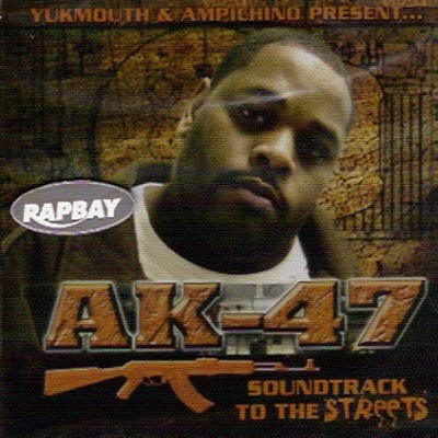 AK 47 Soundtrack 2 Da Streets