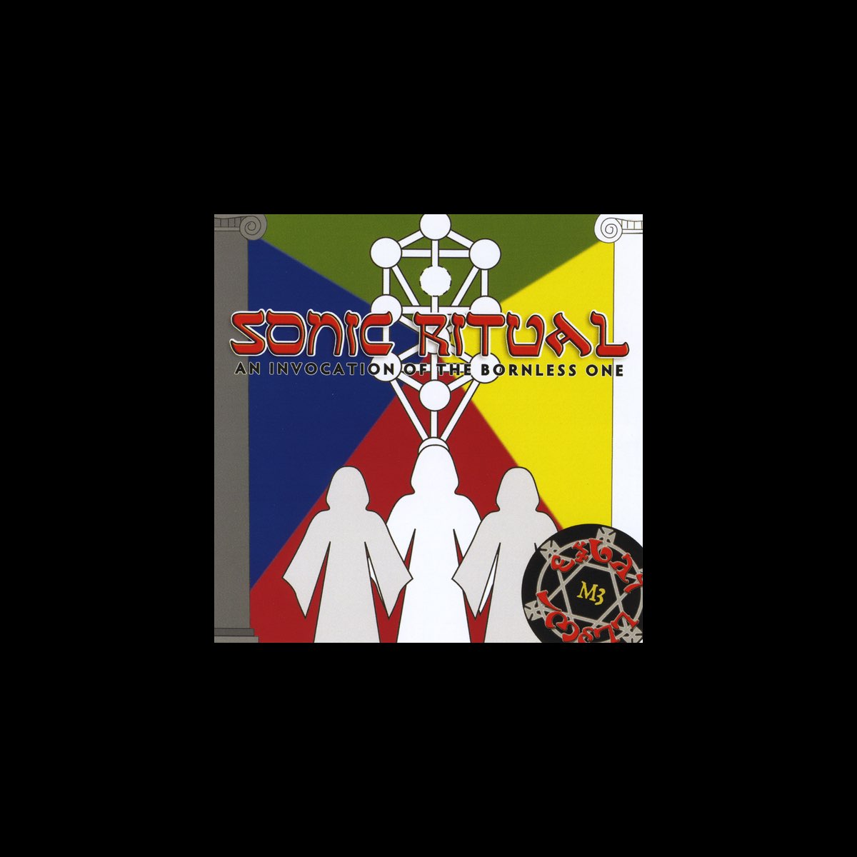 ‎Sonic Ritual: An Invocation of the Bornless One by M3 on Apple Music