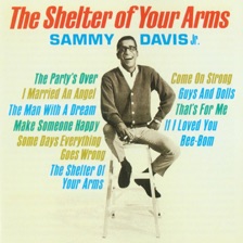 The Shelter of Your Arms by Sammy Davis, Jr. — cover art