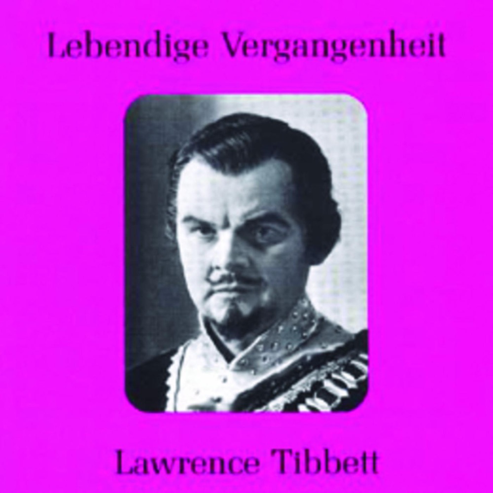 Обложка альбома «Lebendige Vergangenheit - Lawrence Tibbett» — Lawrence Tibbett