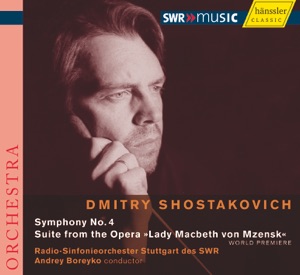 Shostakovich: Symphony No. 4 - Lady Macbeth of Mtsensk Suite
