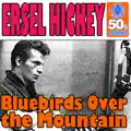 Bluebirds Over The Mountain