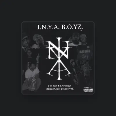 Listen to I.N.Y.A. B.O.YZ., watch music videos, read bio, see tour dates & more!