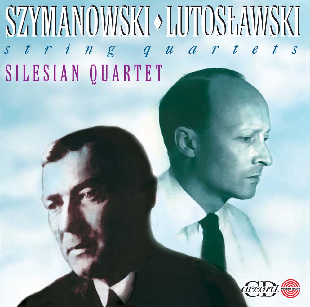 Обложка альбома «Szymanowski & Lutoslawski: String Quartets» — Silesian String Quartet