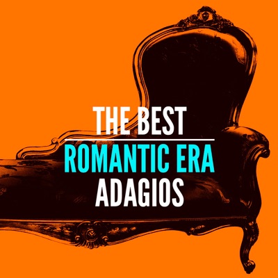 The Best Romantic Era Adagios