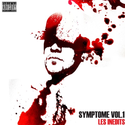 Symptômes vol.1 - Les inédits