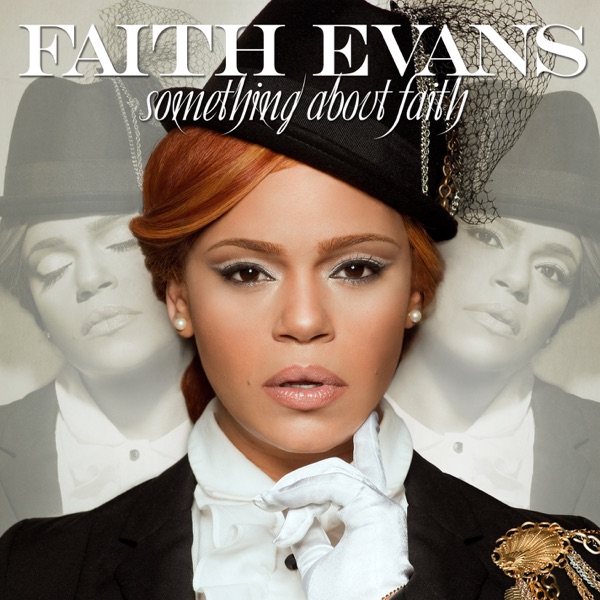 Something About Faith (Deluxe Edition) - Faith Evans