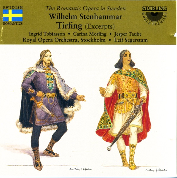 Stenhammar: Tirfing (Excerpts)