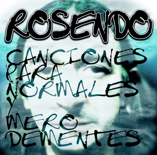 Canciónes para Normales y Mero Dementes