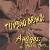 Tumbao Bravo (formerly Tumbao) - Tres Gracias