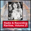 Radio & Recording Rarities, Volume 21