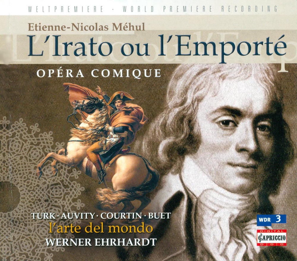 Обложка альбома «Mehul, E.-N.: Irato, Ou L'Emporte (L') [Opera]» — Cyril Auvity, l’arte del mondo, Bonner Chamber Choir, Alain Buet, Miljenko Turk, Werner Ehrhardt, Svenja Hempel, Georg Poplutz & Pauline Courtin