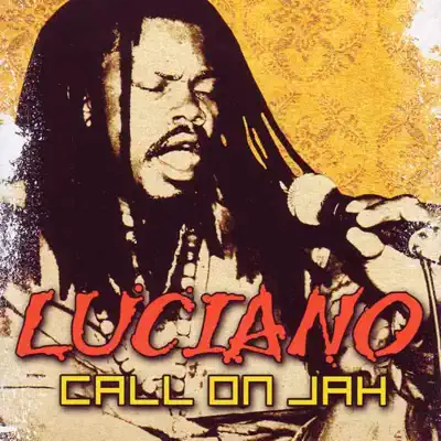 Listen to Call On Jah by Luciano
