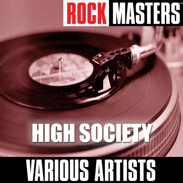 Rock Masters: High Society