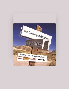 The Cartwright Brothersを聴いたり、ミュージックビデオを鑑賞したり、経歴やツアー日程などを確認したりしましょう！