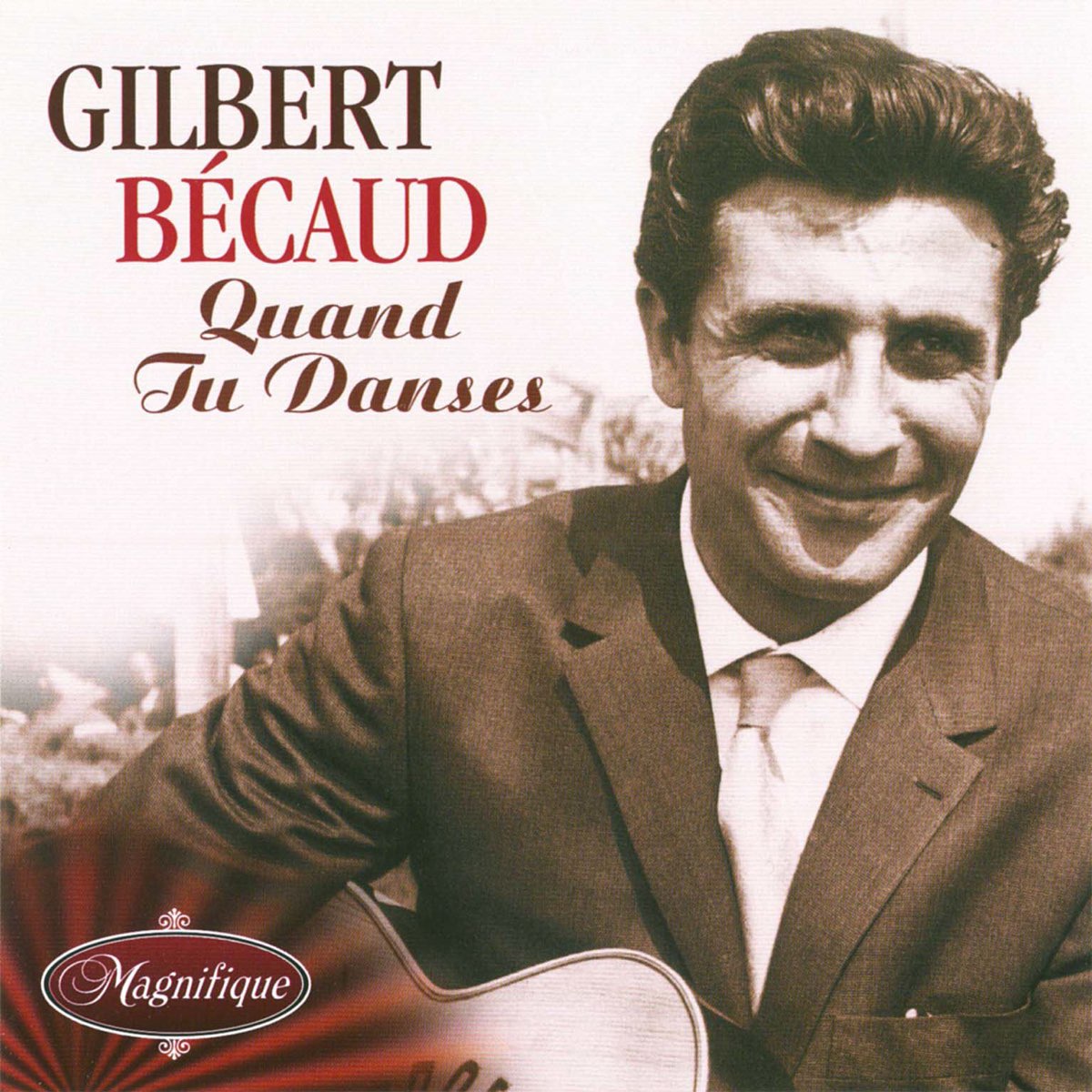 ‎Quand tu danses Album par Gilbert Bécaud Apple Music