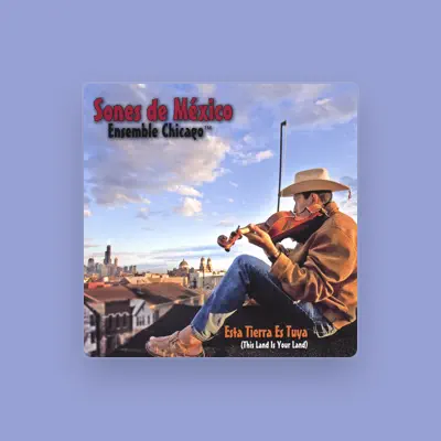 Listen to Sones de Mexico Ensemble, watch music videos, read bio, see tour dates & more!