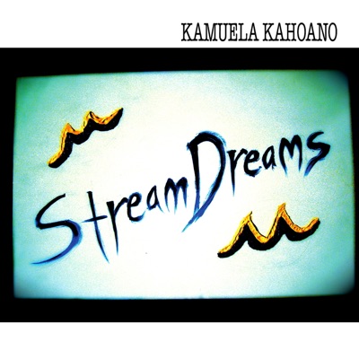 Stream Dreams