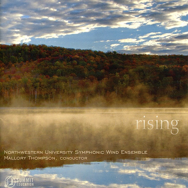Обложка альбома «Rising» — Northwestern University Symphonic Wind Ensemble & Mallory Thompson