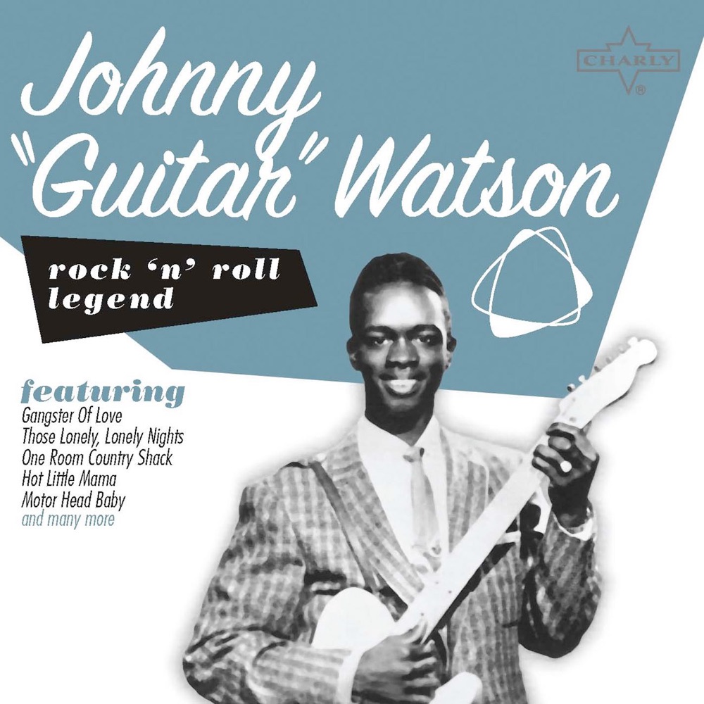 Обложка альбома «Rock 'N' Roll Legend: Johnny "Guitar" Watson» — Johnny "Guitar" Watson
