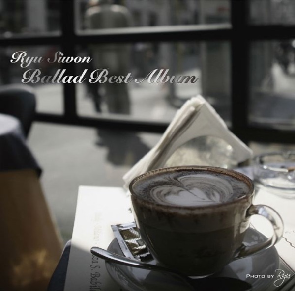Ryu Siwon Ballad Best Album