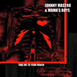 Johnny Mastro & Mama's Boys - Throwdown