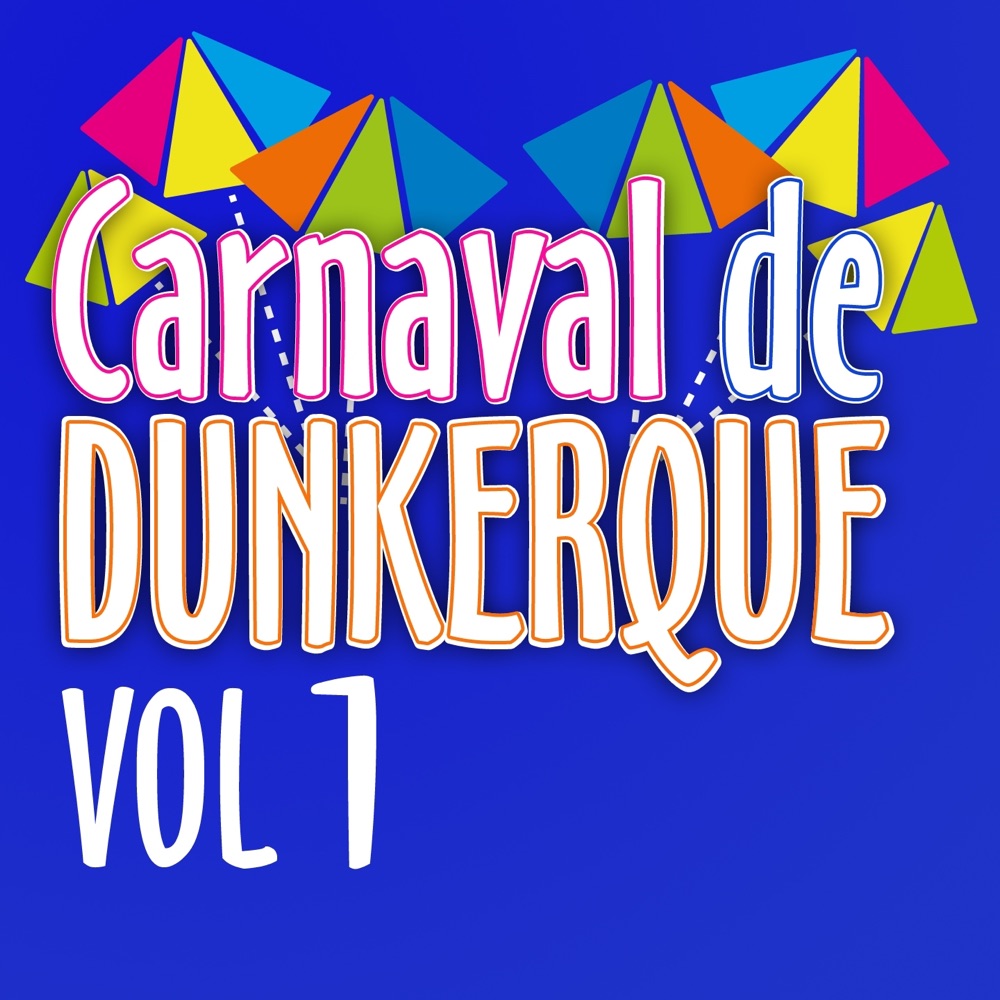 Обложка альбома «Carnaval de Dunkerque, Vol. 1» — Le carnaval Dunkerquois