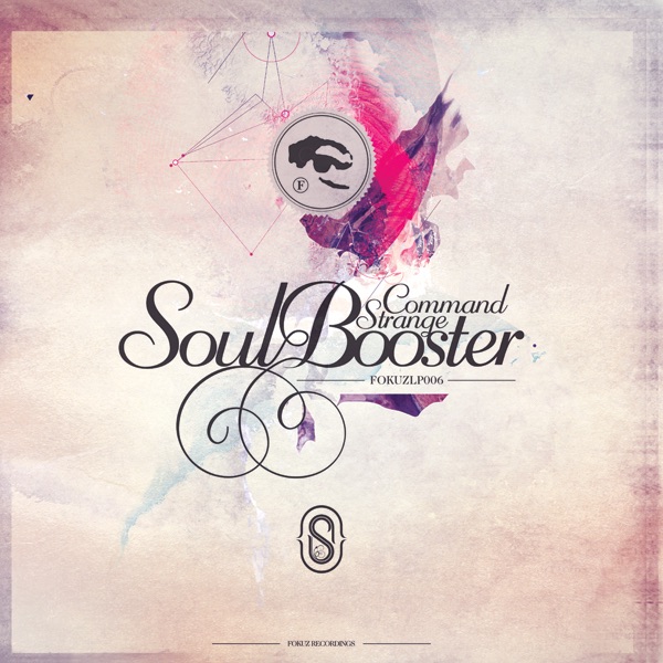 Обложка альбома «Soul Booster - EP» — Command Strange