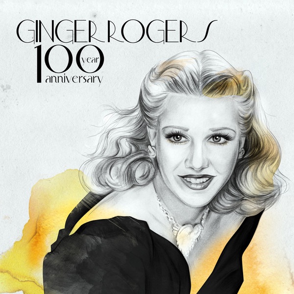 Обложка альбома «Ginger Rogers 100 Year Anniversary» — Ginger Rogers