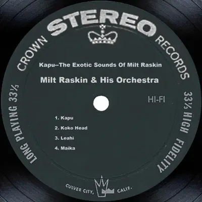 Milt Raskin and His Orchestraの「Kapu - The Exotic Sounds of Milt Raskin」を聴こう。