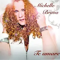 Te Amaré — Michelle Brava