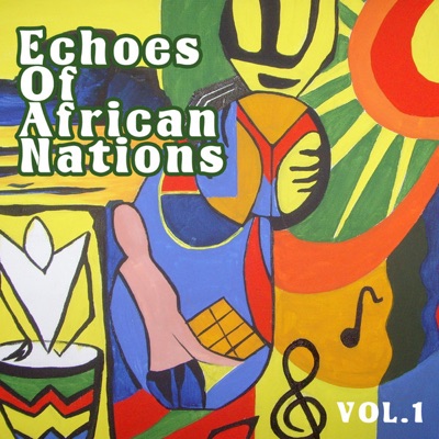 Echoes of Afrikan Nations vol.1
