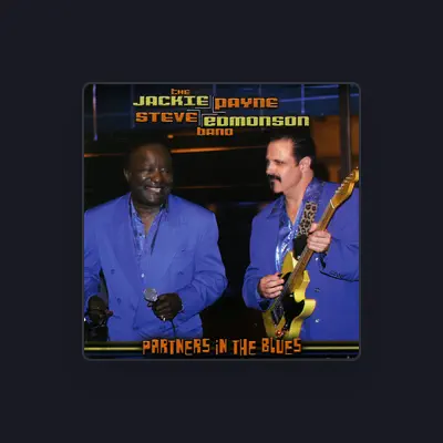 Listen to The Jackie Payne-Steve Edmonson Band, watch music videos, read bio, see tour dates & more!