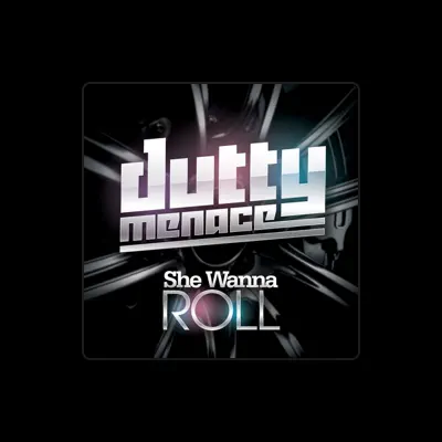 Listen to Dutty Menace, watch music videos, read bio, see tour dates & more!