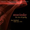 Stravinsky: The Rite of Spring & Firebird Suite