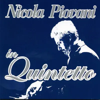 In Quintetto - Nicola Piovani In Quintetto - Nicola Piovani