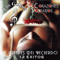 Los Corazones Solitarios - Olvidarte Nunca