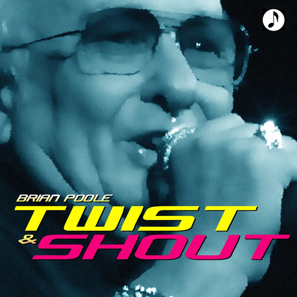 Обложка альбома «Twist & Shout» — Brian Poole