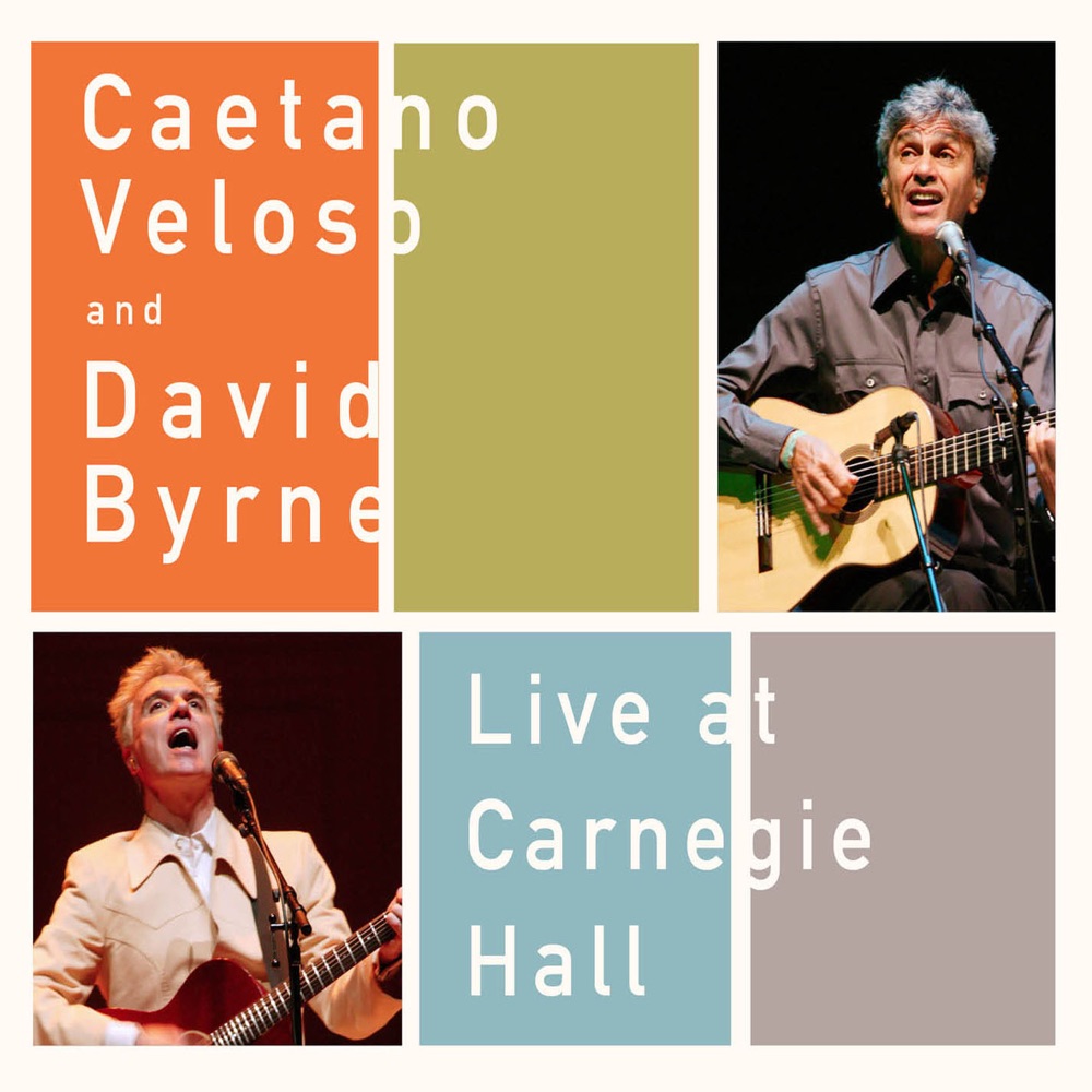 Обложка альбома «Live At Carnegie Hall» — Caetano Veloso & David Byrne