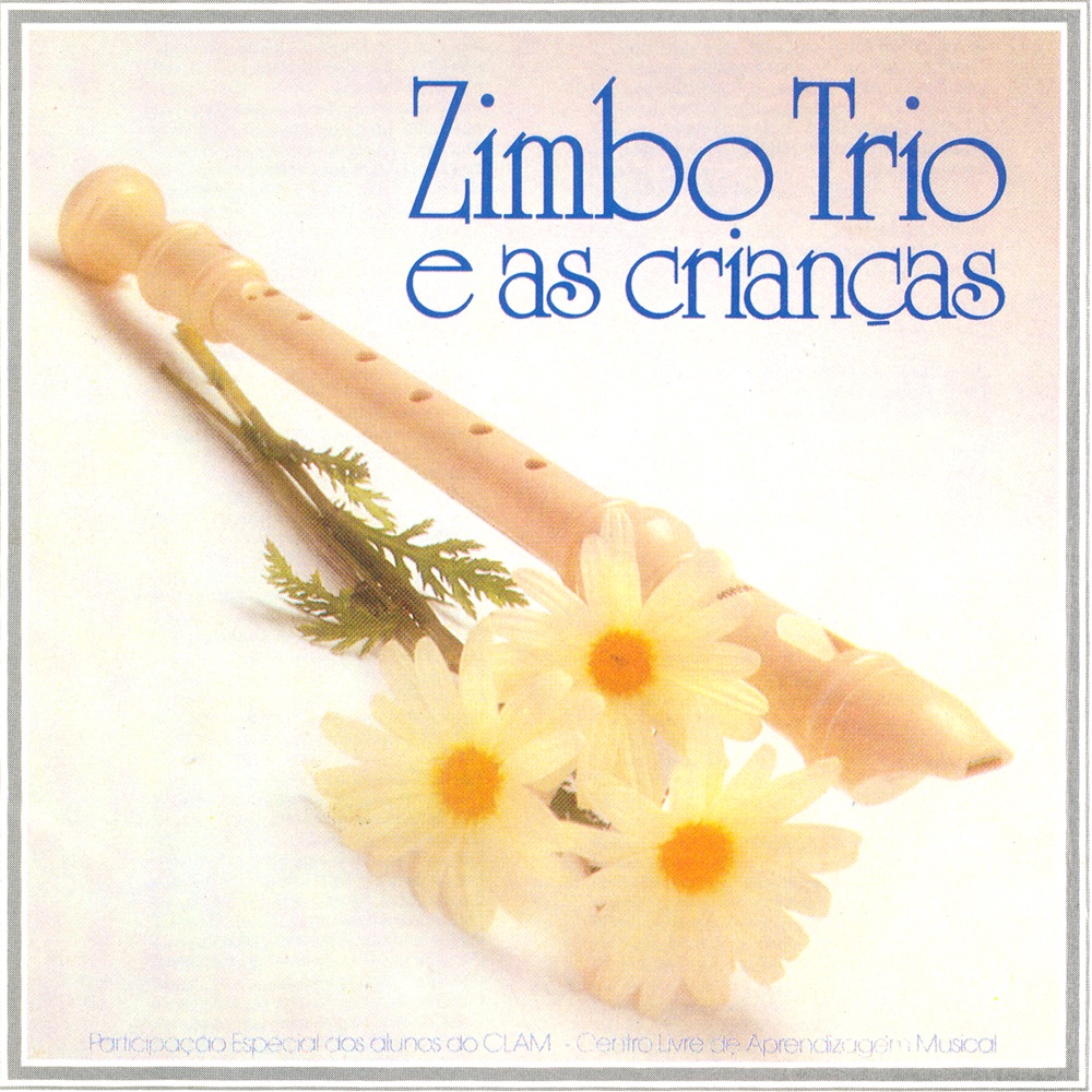 Обложка альбома «Zimbo Trio e as criancas» — Zimbo Trio