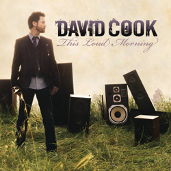 This Loud Morning - David Cook Cover Art