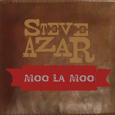 Moo la Moo - Single - Steve Azar