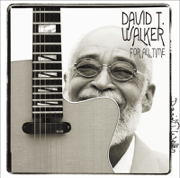 FOR ALL TIME - David T. Walker