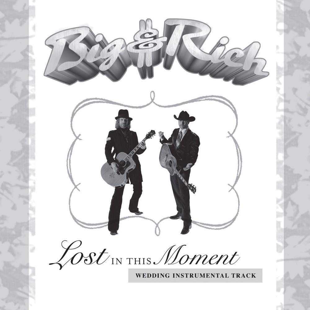 Обложка альбома «Lost In This Moment [Wedding Instrumental Version] - Single» — Big & Rich